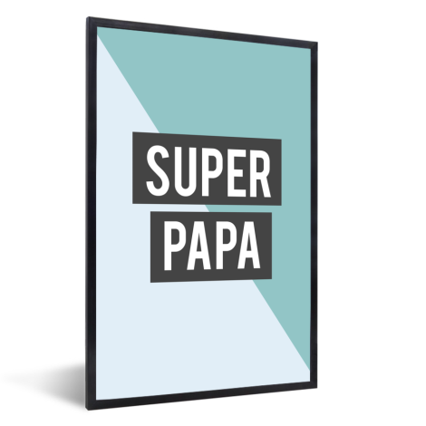 Vaderdag - Super papa - voor de liefste vader Fotolijst