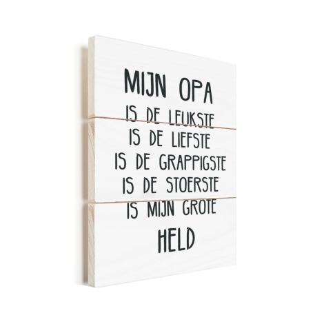 Vaderdag - vaderdaggeschenk met lieve tekst - Mijn opa Vurenhout