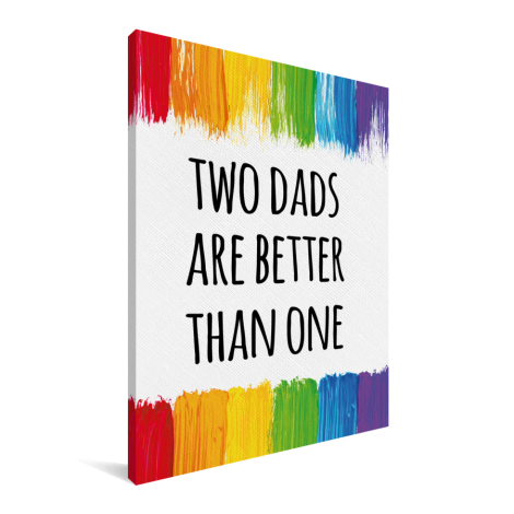 Vaderdag - Two dads are better than one Canvas