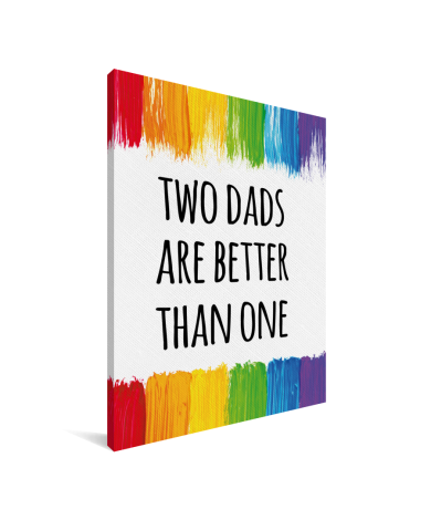 Vaderdag - Two dads are better than one Canvas