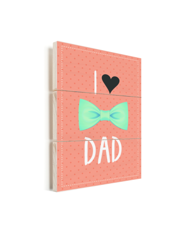 Vaderdag - I love dad met strik Vurenhout