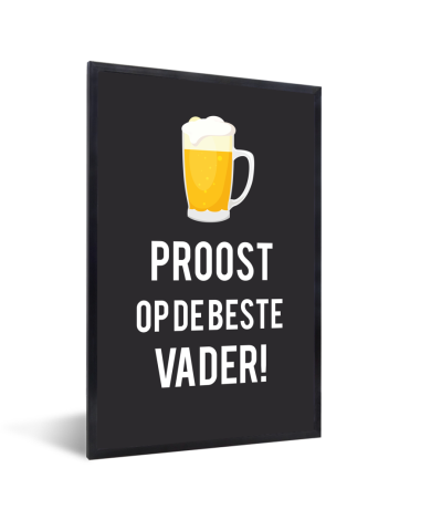 Vaderdag - Proost op de beste vader! Fotolijst