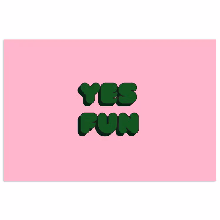 poster - Yes fun - Groen - Roze — 1